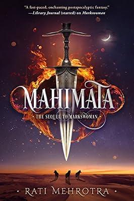 Mahimata: 1909, the Race for the Three Poles, and the Climax of the Age of Exploration: The Second Epic Fantasy in the Markswoman Series – Assassins, Revenge, and Love Amid War: 2 (Asiana, 2) by Mehrotra, Rati | Paperback | Fiction