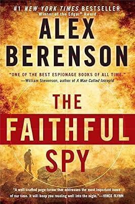 The Faithful Spy (A John Wells Novel) by Berenson, Alex | Paperback