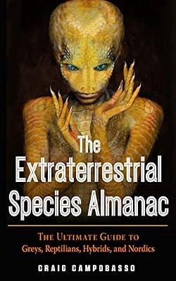 EXTRATERRESTRIAL SPECIES ALMANAC by Campobasso, Craig | Paperback | Body