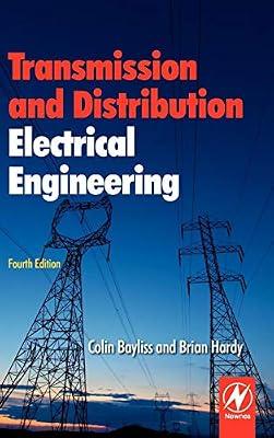 Transmission and Distribution Electrical Engineering by Hardy, B. J.; Bayliss, C. R., Dr. | Hardcover | Electrical Engineering