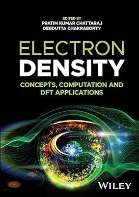 ELECTRON DENSITY CONCEPTS COMPUTATION AND DFT APPLICATIONS (HB 2024) | Hardcover | Science