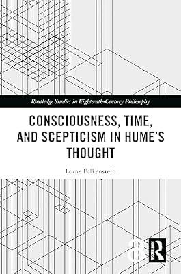 Consciousness, Time, and Scepticism in Hume’s Thought (Routledge Studies in Eighteenth-Century Philosophy) by Falkenstein, Lorne | Hardcover | Psychological Theory