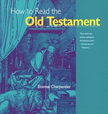 How to Read the Old Testament (Crossroad Adult Christian Formation) by Charpentier, Etienne | Paperback | Religion