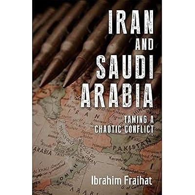 Iran and Saudi Arabia by Fraihat, Ibrahim | Paperback | Political Science
