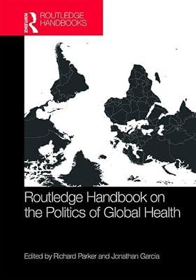 Routledge Handbook on the Politics of Global Health | Hardcover | Medical