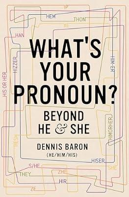 What's Your Pronoun? by Baron, Dennis | Hardcover | Social Science