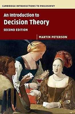An Introduction to Decision Theory (Cambridge Introductions to Philosophy) by Peterson, Martin | Hardcover | Science