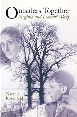 Outsiders Together – Virginia & Leonard Woolf: Virginia and Leonard Woolf by Rosenfeld, Natania | Hardcover | Literary Studies: From C 1900 -