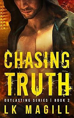 Chasing Truth: 2 (Outlasting) by Magill, Lk | Hardcover | Romance
