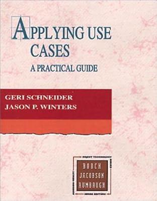 Applying Use Cases: A Practical Guide by Winters, Jason P.; Schneider, Geri | Paperback | Software Engineering