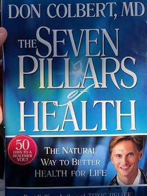 The Seven Pillars of Health: The Natural Way to Better Health for Life by Colbert, Don; Colbert, Mary | Hardcover | Health & Fitness