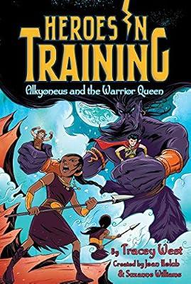 ALKYONEUS AND THE WARRIOR QUEEN by West, Tracey | Paperback | Juvenile Fiction