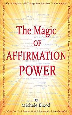 The Magic Of Affirmation Power by Blood, Michele | Paperback | Assertiveness