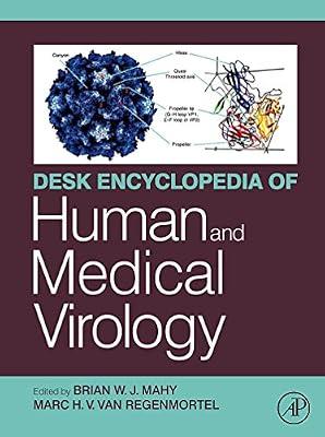 Desk Encyclopedia of Human and Medical Virology | Hardcover | Reference Works