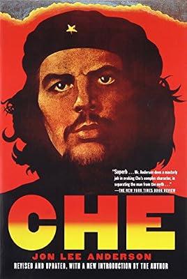 Che Guevara: A Revolutionary Life (Revised Edition) by Anderson, Jon Lee | Paperback | Biography & Autobiography