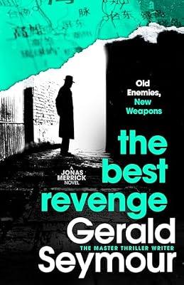 The Best Revenge (Jonas Merrick series) by Seymour, Gerald | Hardcover | Thriller