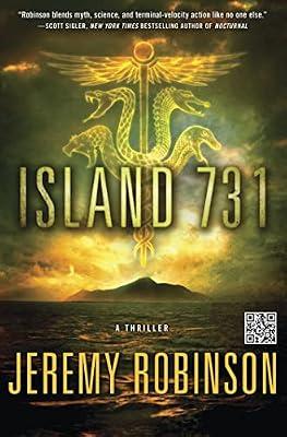 Island 731: A Thriller by Robinson, Jeremy | Hardcover