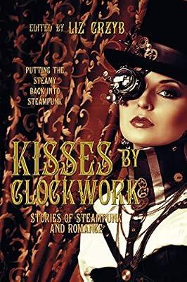 Kisses by Clockwork | Paperback | Science Fiction