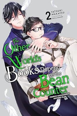 The Other World's Books Depend on the Bean Counter, Vol. 2 (light novel): Church Management Support Plan by Ohashi, Kikka; Wakatsu, Yatsuki; Murphy, Jenny | Paperback | Adventure