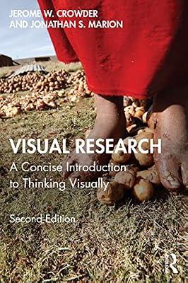 Visual Research: A Concise Introduction to Thinking Visually by Marion, Jonathan S.; Crowder, Jerome W. | Paperback | Society And Culture: General