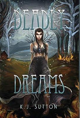 Deadly Dreams by Sutton, K J | Hardcover | Fantasy