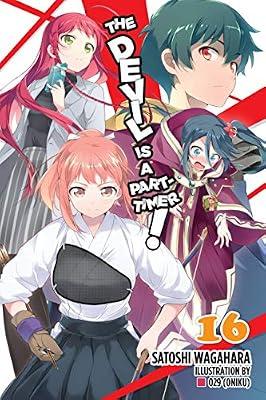 The Devil Is a Part-Timer!, Vol. 16 (light novel) by Wagahara, Satoshi; , 29 | Paperback | Fantasy