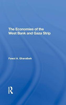 The Economies Of The West Bank And Gaza Strip by Gharaibeh, Fawzi A | Hardcover | Regional 2
