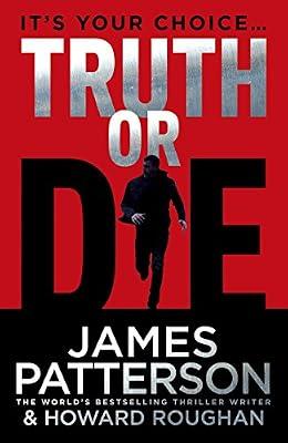 Truth or Die by Patterson, James | Paperback | Crime & Mystery