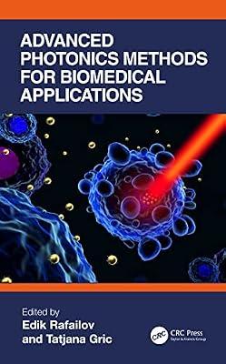 Advanced Photonics Methods for Biomedical Applications | Paperback | Medical Imaging