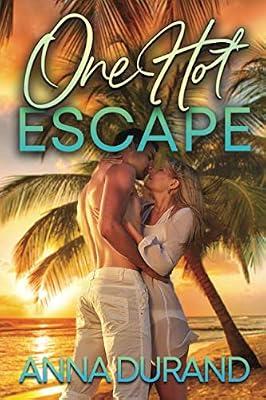One Hot Escape by Durand, Anna | Paperback | Adult & Contemporary Romance