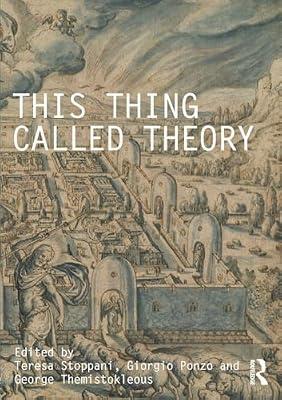 This Thing Called Theory (Critiques: Critical Studies in Architectural Humanities) | Paperback | Theory Of Architecture