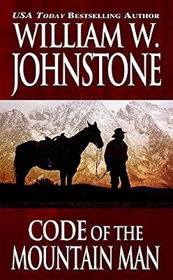 Code Of The Mountain Man by Johnstone, William W. | Mass_Market | Westerns