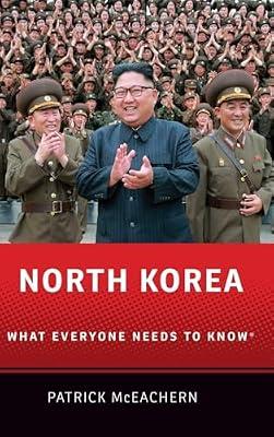 North Korea: What Everyone Needs to Know® by MCEACHERN | Hardcover | Asian History