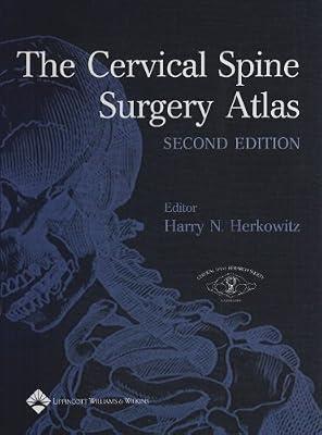 The Cervical Spine Surgery Atlas | Hardcover | Orthopaedics & Fractures