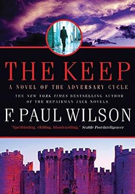 The Keep: A Novel of the Adversary Cycle: NO. 1 OF 6 (Adversary Cycle/Repairman Jack, 1) by Wilson, F. Paul | Paperback | Fiction