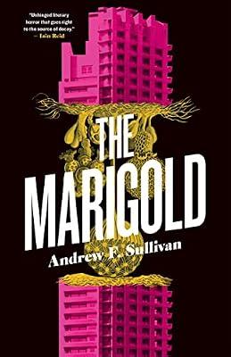 The Marigold by Sullivan, Andrew F. | Paperback | Fiction