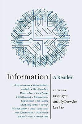 Information – A Reader by Hayot, Eric; Pao, Lea; Detwyler, Anatoly | Hardcover | Literary Theory