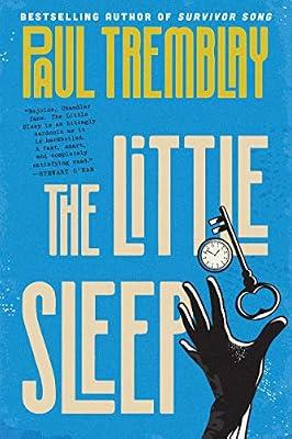 The Little Sleep: A Twisted Psychological Suspense Mystery – Narcoleptic Private Investigator Battles Waking Dreams: 1 (Mark Genevich, 1) by Tremblay, Paul | Paperback | Fiction