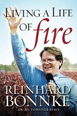 Living a Life of Fire: An Autobiography by Bonnke, Reinhard | Hardcover | Christian Life & Practice