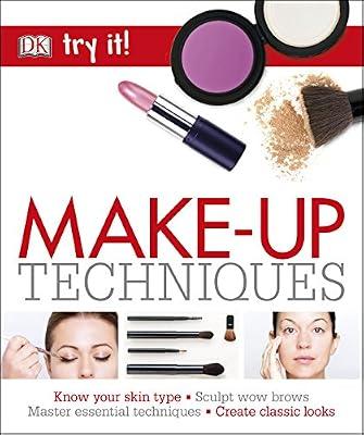 Make-Up Techniques by DK | Paperback | Cosmetics
