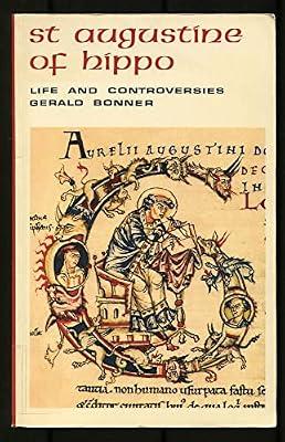 St.Augustine of Hippo: Life and Controversies by Bonner, Gerald | Paperback | Christian Theology