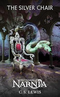 The Silver Chair: The Classic Fantasy Adventure Series (Official Edition): 6 (The Chronicles of Narnia, 6) by Lewis, C. S. | Mass_Market | Juvenile Fiction
