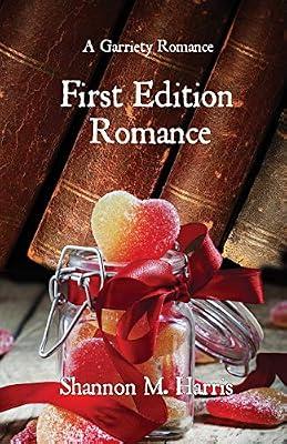 First Edition Romance: A Garriety Romance by Harris, Shannon M | Paperback | Modern & Contemporary Fiction (Post C 1945)