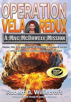 Operation Vela Redux: A Mac McDowell Mission: 5 by Williscroft, Robert G | Hardcover | Fiction