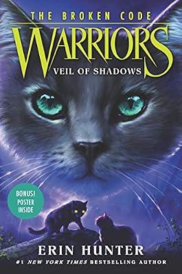 Warriors: The Broken Code #3: Veil of Shadows: A Breakthrough Program to Treat the Root Cause of Illness and Optimize Your Health: An Epic Middle ... Packed with Action for Children (Ages 8-12) by Hunter, Erin | Hardcover | Juvenile Fiction