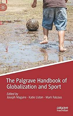 The Palgrave Handbook of Globalization and Sport | Hardcover | Sports & Recreation
