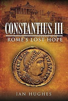 Constantius III by Hughes, Ian | Hardcover | History