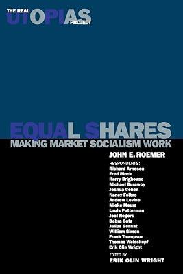 Equal Shares: Making Market Socialism Work: v. 2 (Real Utopias Project) by Roemer John E | Paperback | Political Science 2