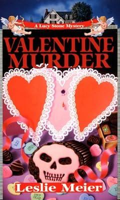 Valentine Murder (Lucy Stone Mystery) by Meier, Leslie | Paperback | Crime & Mystery
