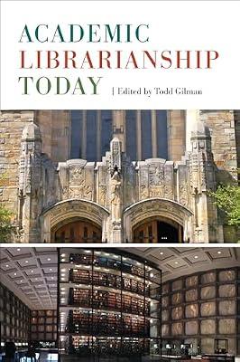 Academic Librarianship Today | Paperback | Language Arts & Disciplines